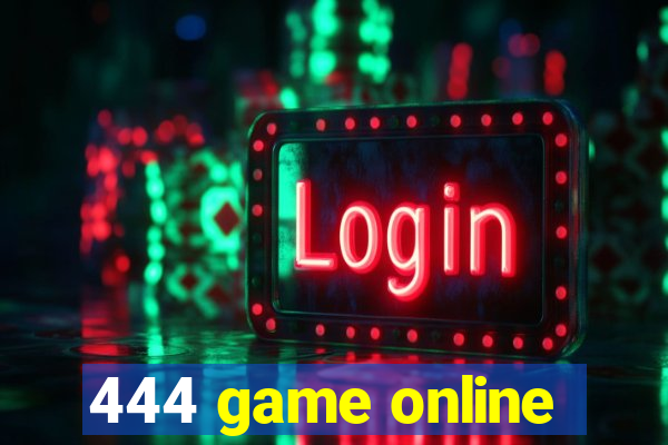 444 game online